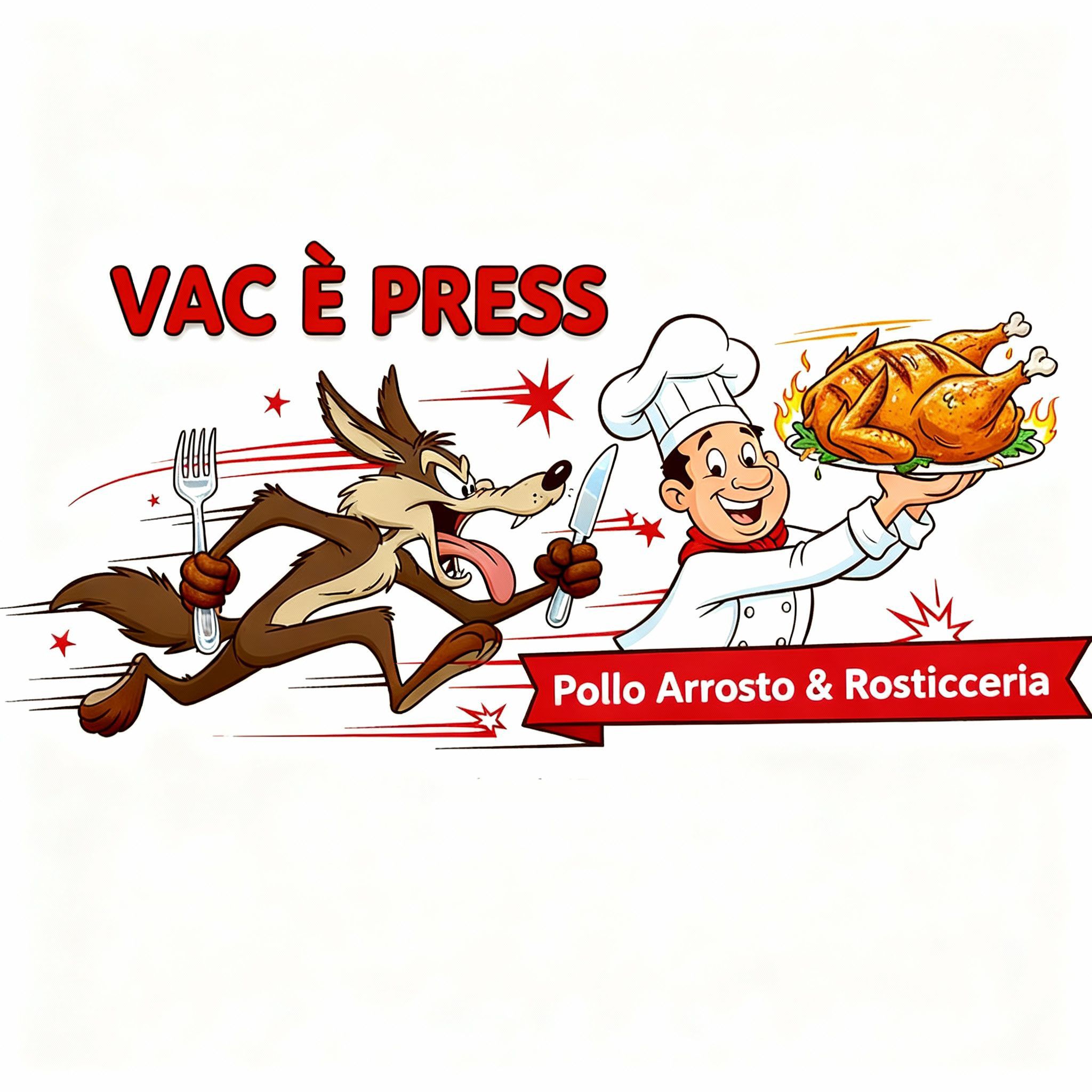 Vac è Press - Pollo arrosto & Rosticceria